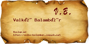 Valkó Balambér névjegykártya